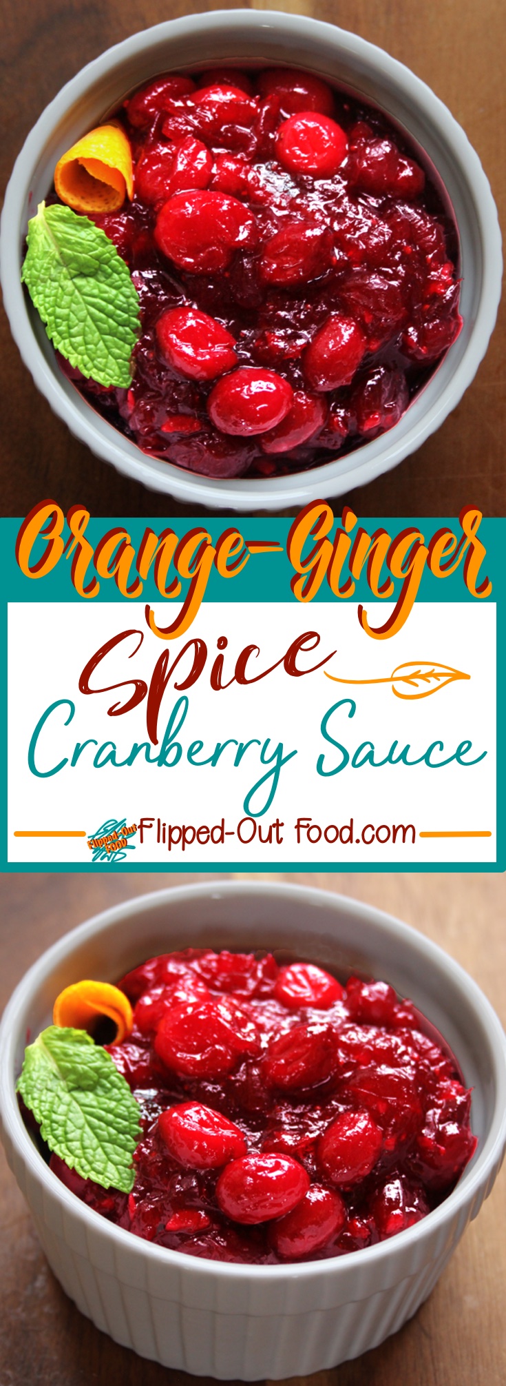 Orange-Ginger-Spice Cranberry Sauce will make you wonder why you ever had store-bought. Make in advance and keep in the fridge until your big event!