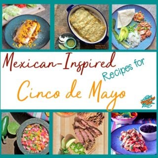 A collection of our favorite Mexican-Inspired Recipes for Cinco de Mayo. Pictured in the collage are Lightened-Up Smothered Burritos, Green Chile Chicken Enchiladas, Slow-Cooker Mojo Pork Carnitas, Red Enchiladas or Chilaquiles, Carne Asada, and Fiery Mango-Habanero Salsa.