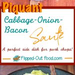 piquant cabbage-onion-bacon-saute pin collage