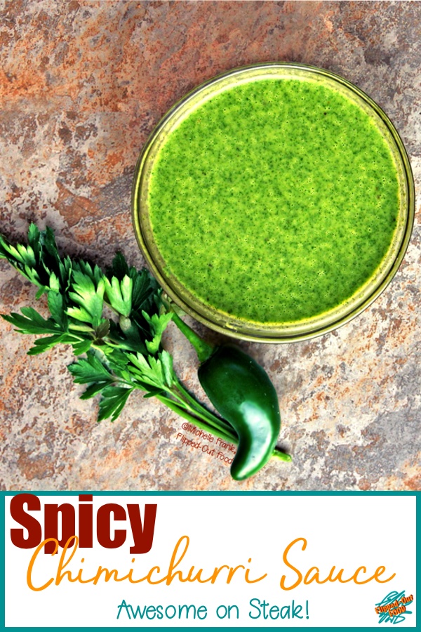 Spicy Chimichurri Sauce is a riff on the classic condiment that is ubiquitous on dinner tables of Argentina and Brazil. Make extra to keep in the freezer! #chimichurri #chimichurrisauce #flippedoutfood #condiment #argentinianfood #brazilianfood