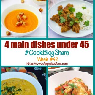 4 main dishes under 45 and #CookBlogShare Week #42. The four dishes are