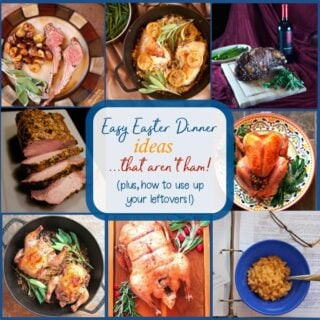 Easy Easter Dinner Ideas that aren't ham. Clockwise from top left: Roast Rack of Lamb-Potato Traybake, One-Pot Meyer Lemon Chicken and Rice, Date Night Prime Rib, Ultimate Classic Roast Turkey, One-Pot Creamy Macaroni and Cheese, Herbed Roast Duck, One-Pot Cornish Game Hens with Mushroom Barley Pilaf, Herb Roasted Rack of Pork.